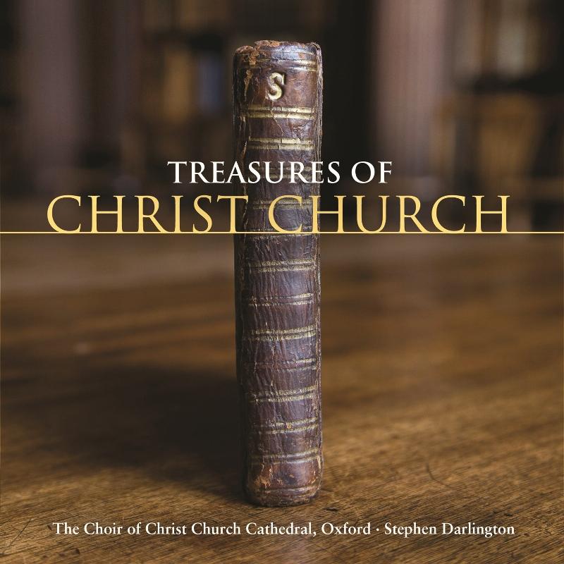 Picture of The Choir of Christ Church Cathedral Oxford & Stephen Darlington - Treasures of Christ Church