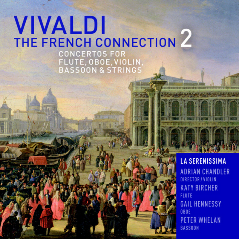 Picture of La Serenissima & Adrian Chandler - Vivaldi: The French Connection 2