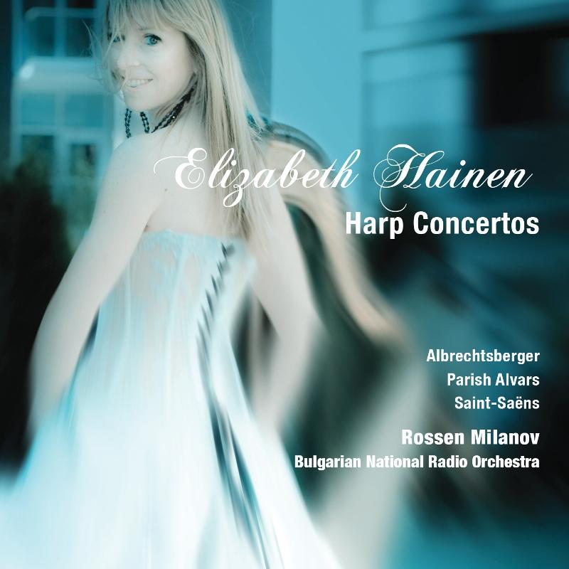 Picture of Elizabeth Hainen, Bulgarian National Radio Orchestra & Rosse - Harp Concertos By Parish Alvars, Albrechtsberger, Saint-Sa�n