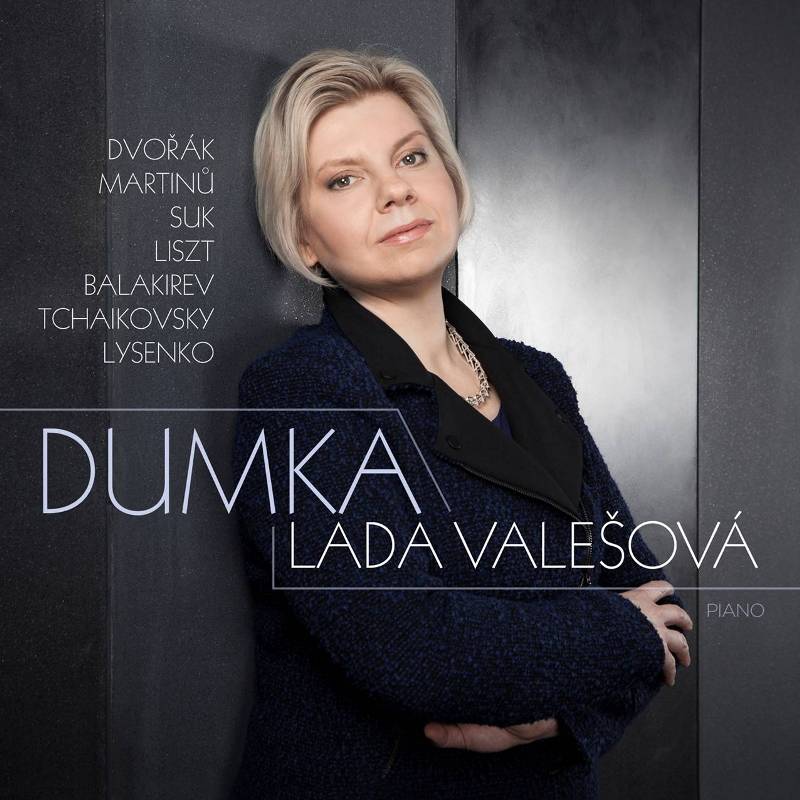 Picture of Lada Valesova - Dumka - Balakirev, Dvorak, Liszt, Suk etc.