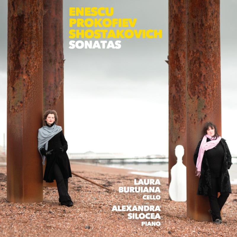 Picture of Laura Buruiana & Alexandra Silocea - Cello Sonatas - Enescu, Prokofiev & Shostakovich