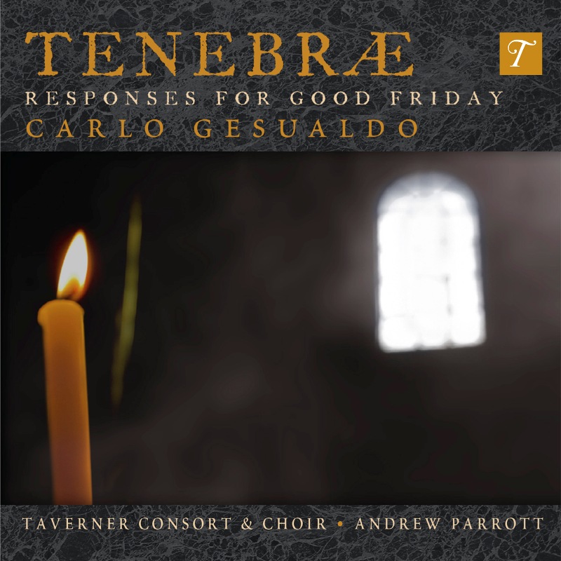 Picture of Taverner Consort and Choir & Andrew Parrott - Gesualdo: Tenebrae - Responses For Good Friday