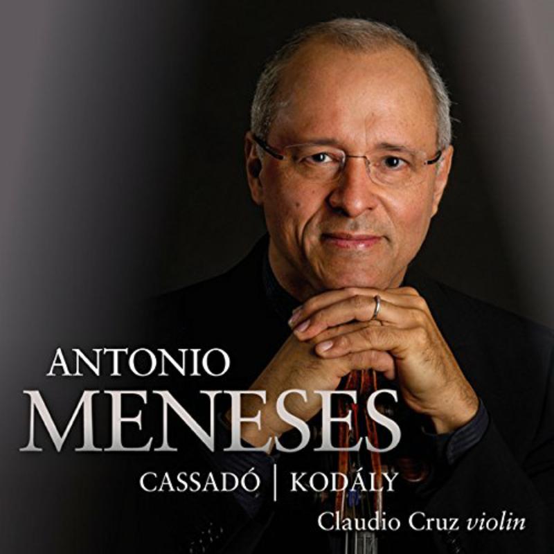 Picture of Antonio Meneses & Claudio Cruz - Works By Cassado & Kodaly