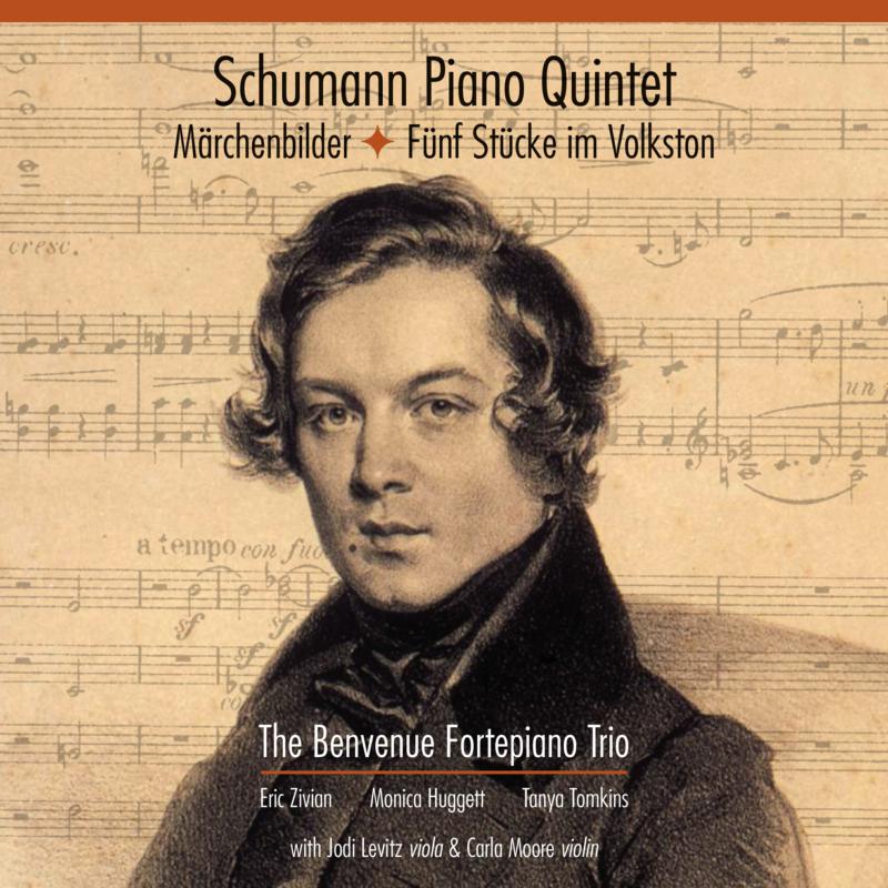 Picture of The Benvenue Fortepiano Trio - Schumann: Piano Quintet, M�rchenbilder, F�nf St�cke Im Volks