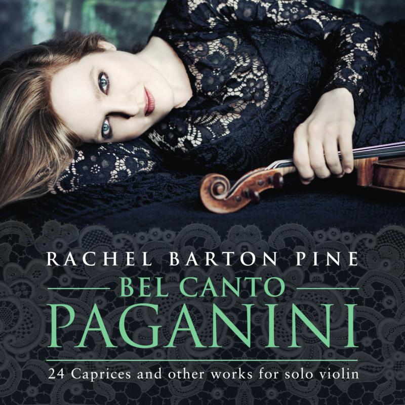 Picture of Rachel Barton Pine - Bel Canto Paganini - 24 Caprices and Other Works for Solo Violin