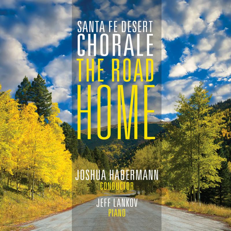 Picture of Santa Fe Desert Chorale - The Road Home