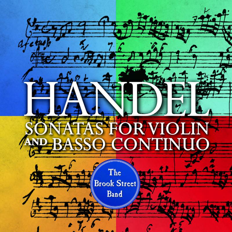 Picture of The Brook Street Band - Handel: Sonatas For Violin And Basso Continuo