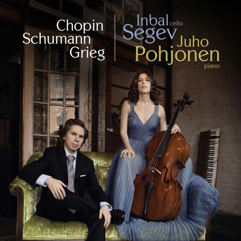 Picture of Inbal Segev. Juho Pohjonen. - Works for Cello and Piano by Chopin, Schumann and Grieg
