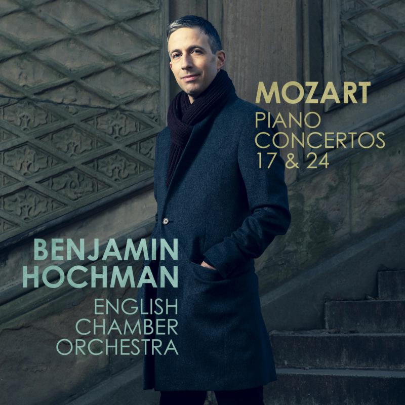 Picture of Benjamin Hochman, Piano / Director; English Chamber Orchestr - Mozart Piano Concertos Nos. 17 & 24