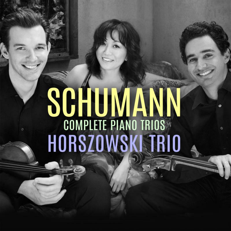 Picture of Horszowski Trio - Schumann Complete Piano Trios
