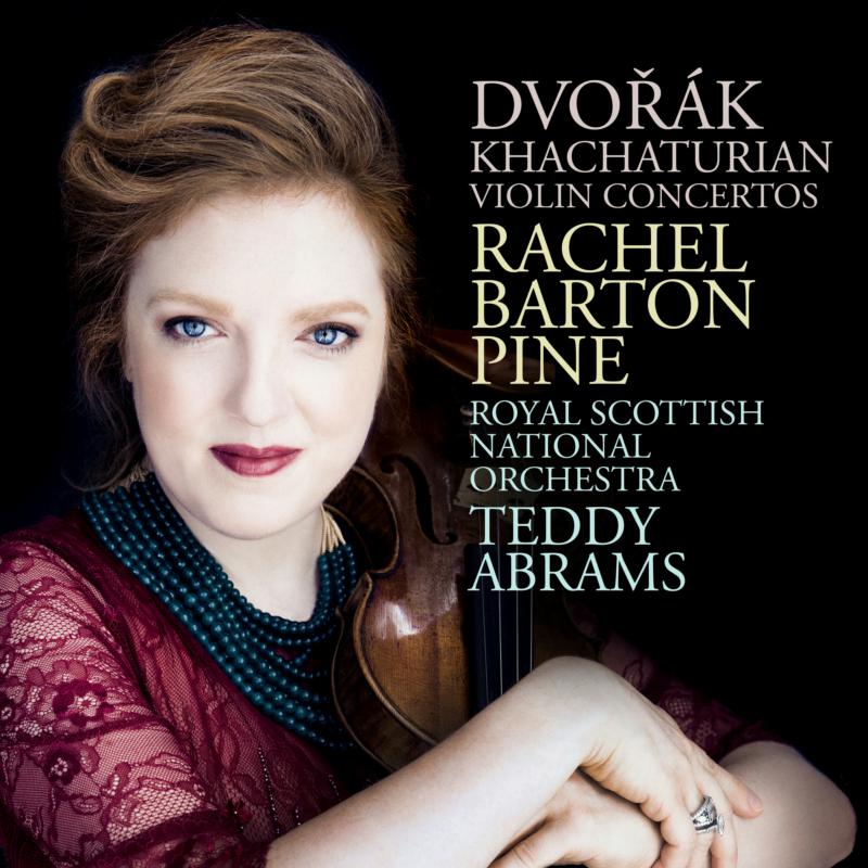Picture of Rachel Barton Pine, Teddy Abrams, Royal Scottish National Or - Dvor�k, Khachaturian: Violin Concertos