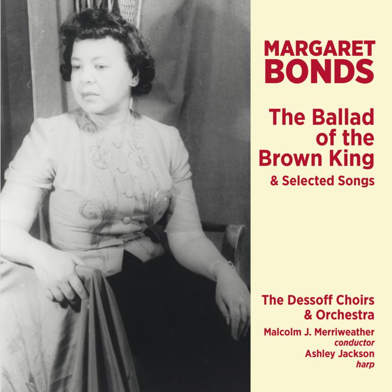 Picture of The Dessoff Choirs; Malcolm J. Merriweather, Conductor; Ashl - The Ballad Of The Brown King & Selected Songs