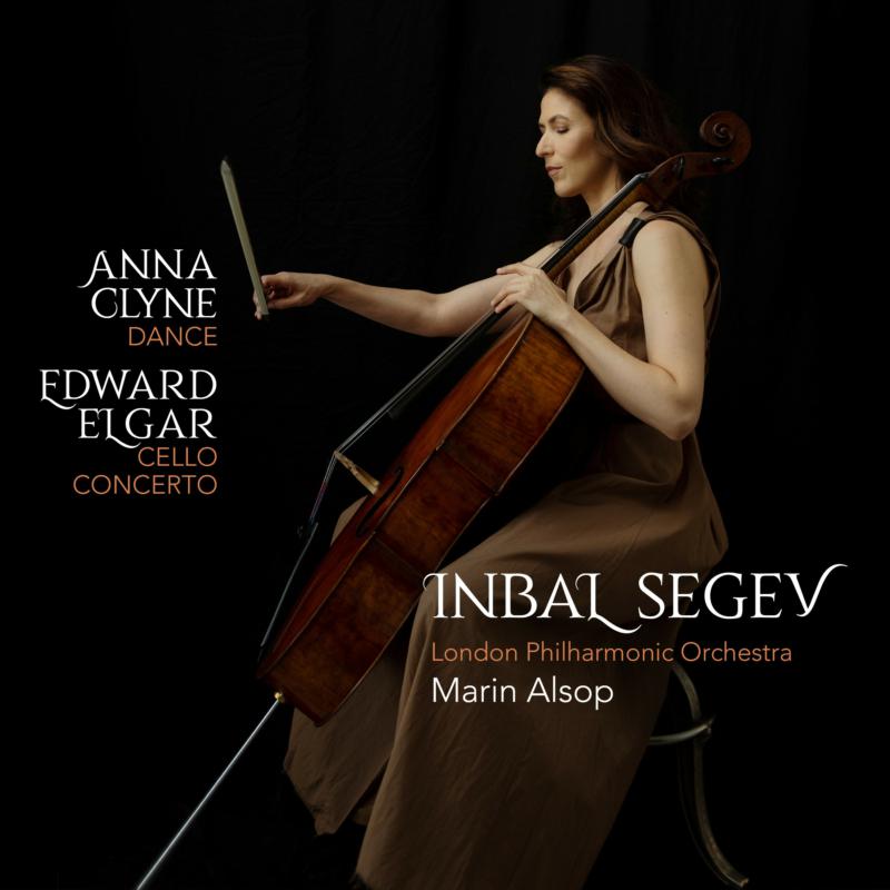 Picture of Inbal Segev, London Philharmonic Orchestra & Marin Alsop - Anna Clyne: Dance; Elgar: Cello Concerto
