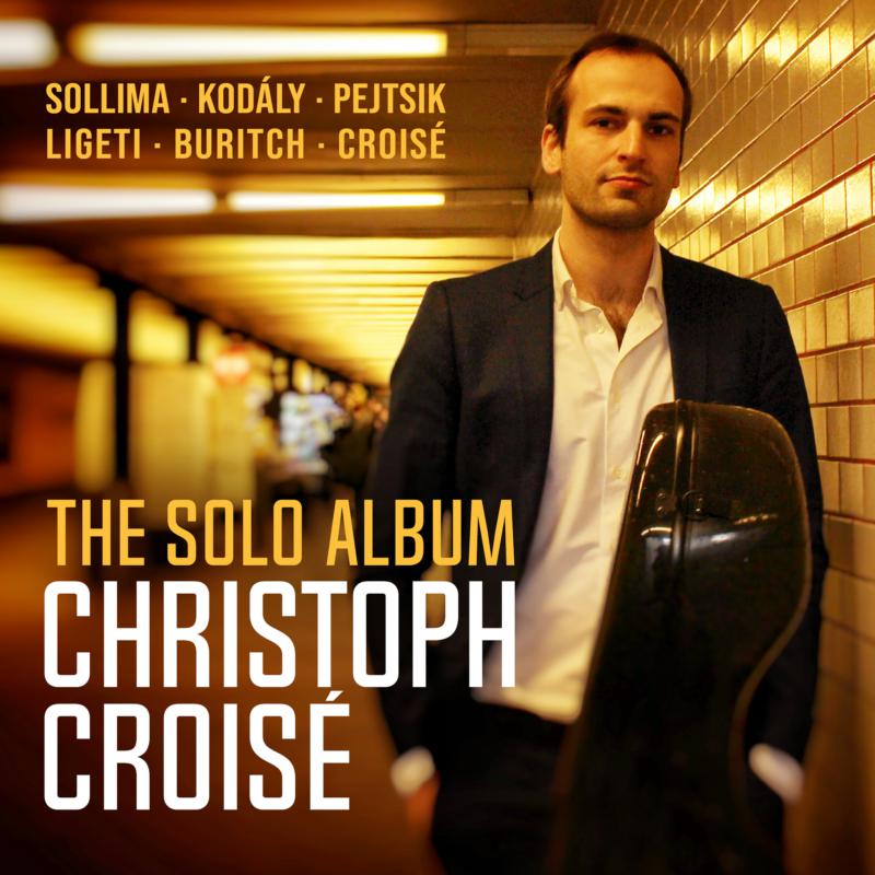 Picture of Christoph Croise - The Solo Album