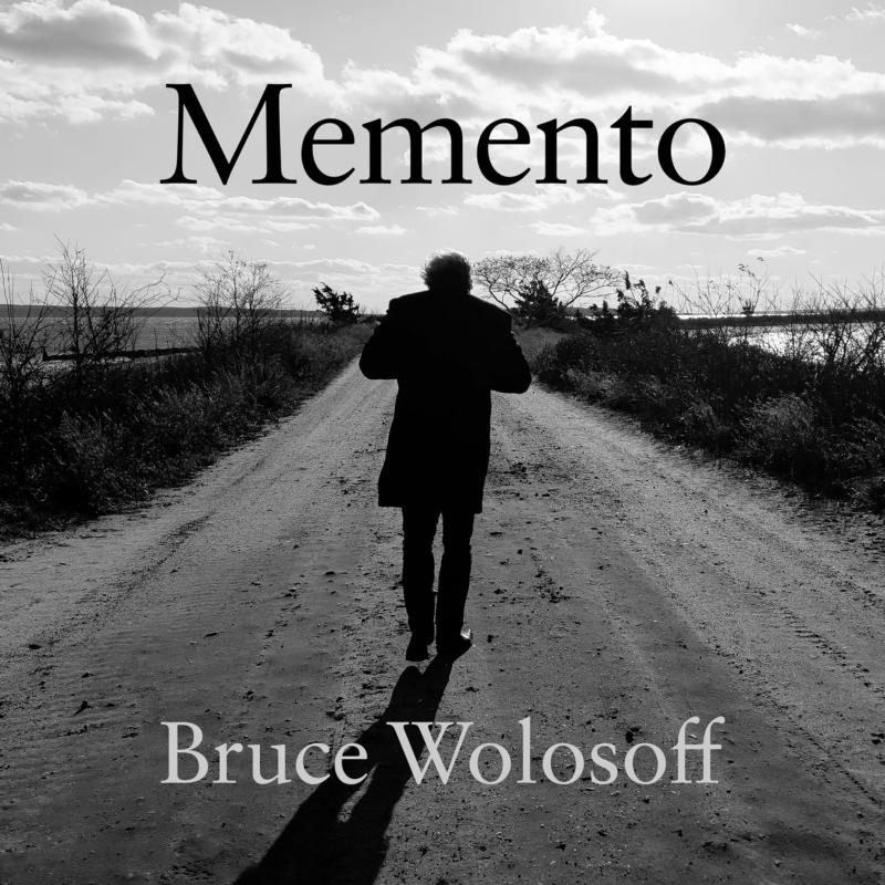 Picture of Bruce Wolosoff - Memento