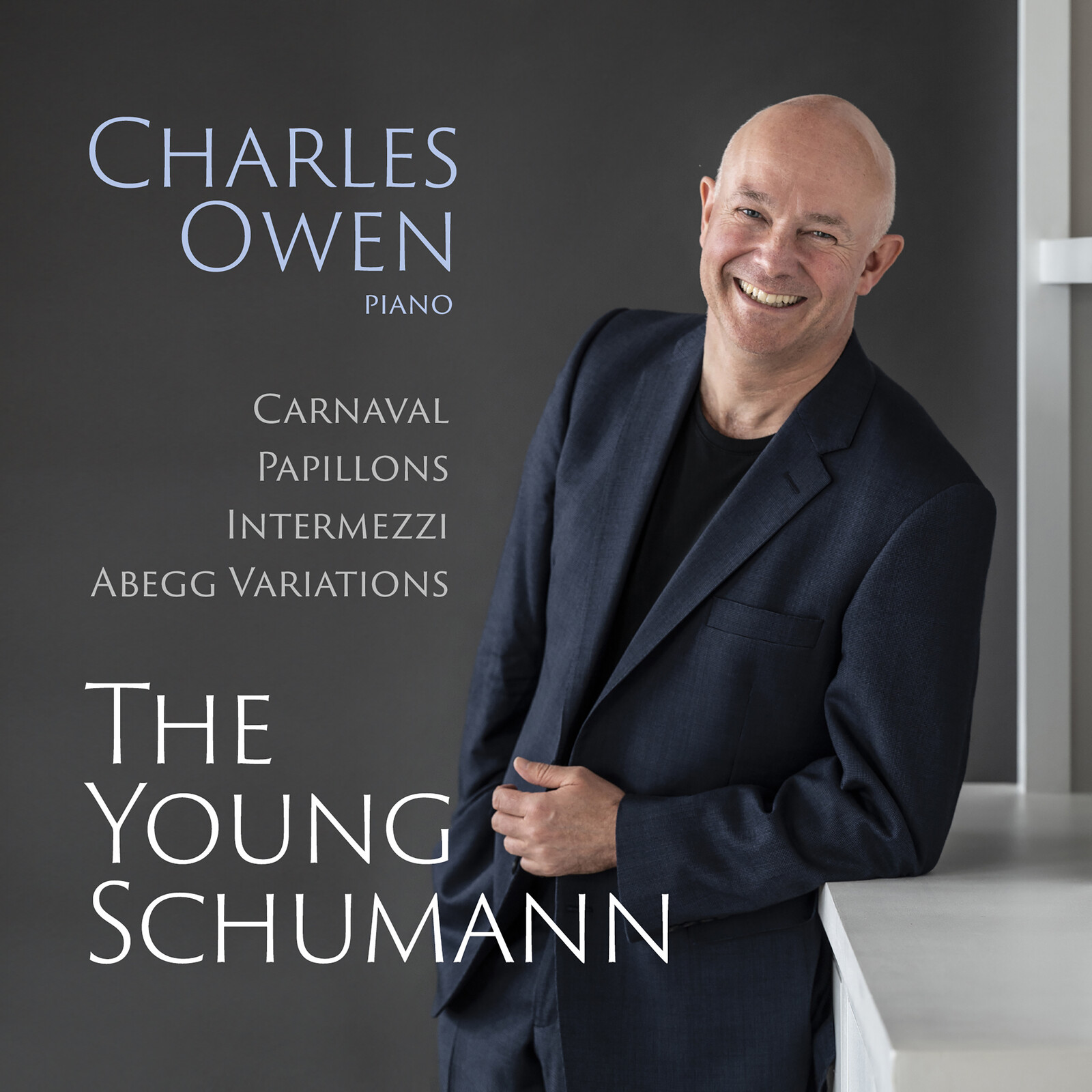 Picture of Charles Owen - The Young Schumann: Carnaval, Papillons, Intermezzi, Abegg Variations