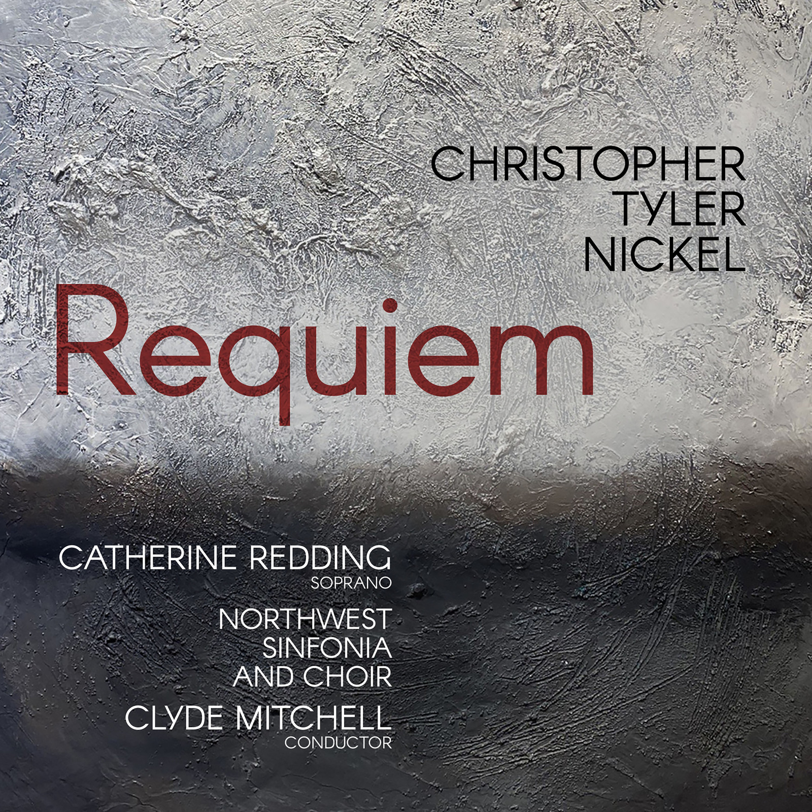 Picture of Catherine Redding, Northwest Sinfonia and Choir, Clyde Mitchell - Nickel: Requiem