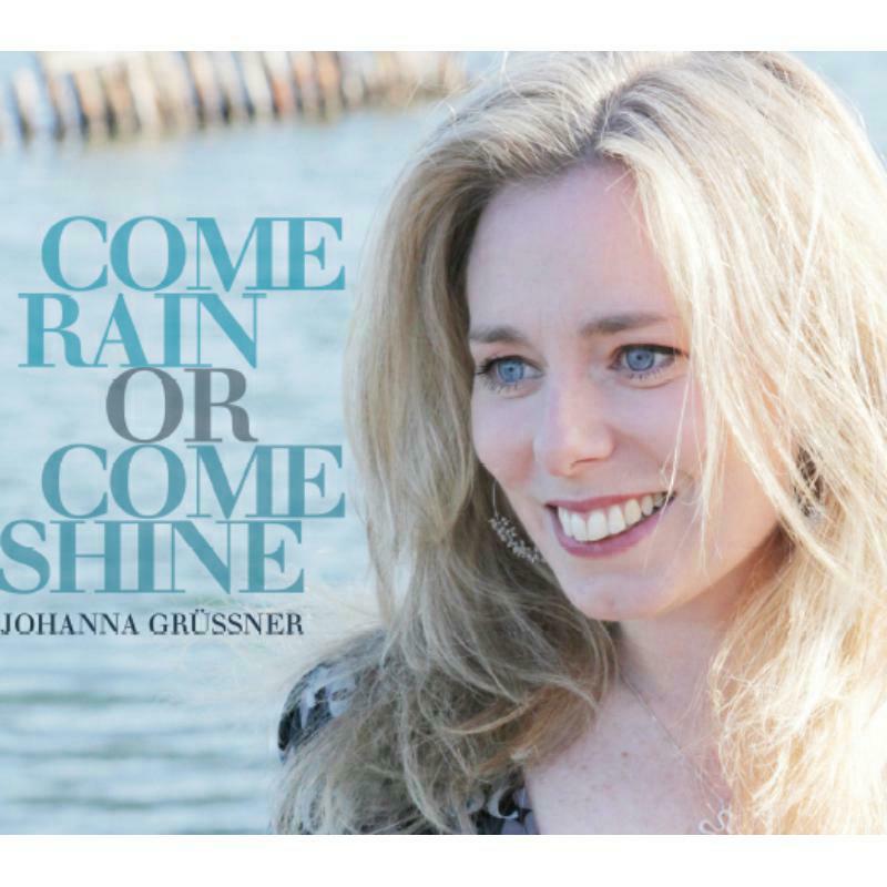 Picture of Johanna Grussner - Come Rain Come Shine