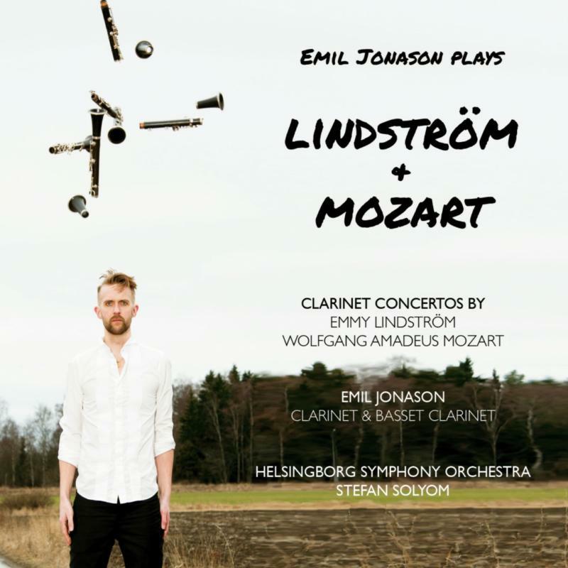 Picture of Emil Jonason/Helsingborg So - Clarinet Concertos by Emmy Lindstr?m and Wolfgang Amadeus Mozart