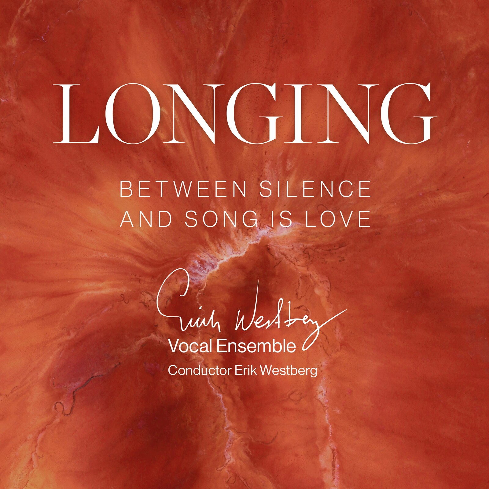 Picture of Erik Westberg Vokalensemble; Terese Antonsson; Karl Soderstrom; Erik Westberg - Longing - Between Silence and Song Is Love