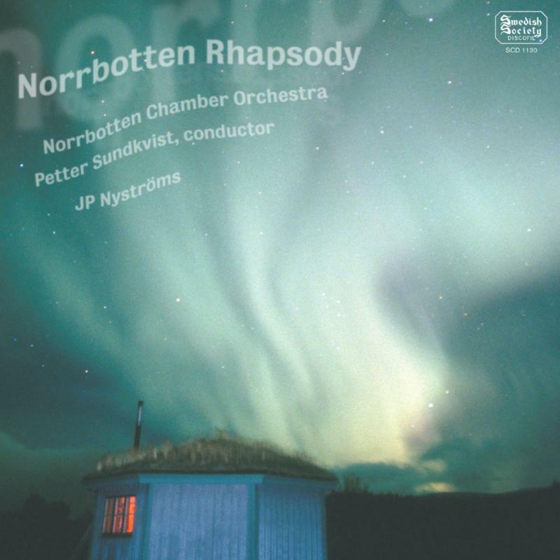 Picture of Norrbotten Chbr Orch:Sundkvist - NORRBOTTEN RHAPSODY