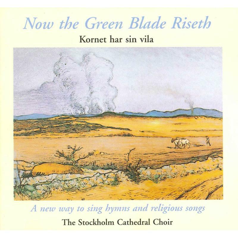 Picture of Sjokvist/Berg/Stockholm Ch. - Now the Green Blade Riseth