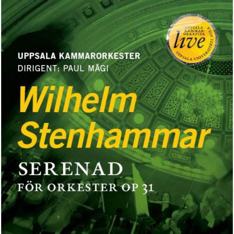 Picture of Uppsala Co:Paul Magi - STENHAMMAR: Serenad op.31