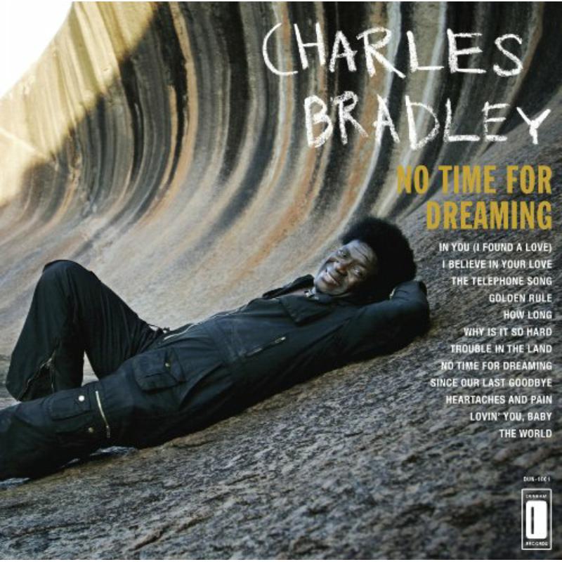 Picture of Charles Bradley - No Time For Dreaming