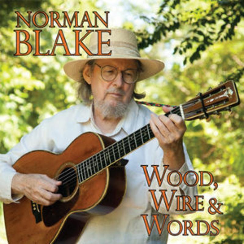 Picture of Norman Blake - Wood Wire & Words