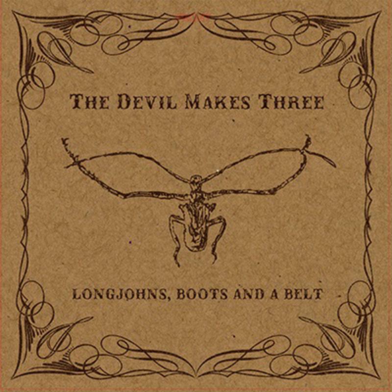 Picture of The Devil Makes Three - Longjohns, Boots And A Belt