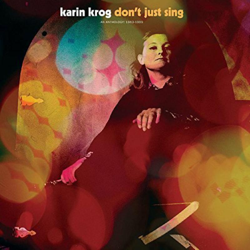 Picture of Karin Krog - Dont Just Sing / An Anthology - 1963-1999