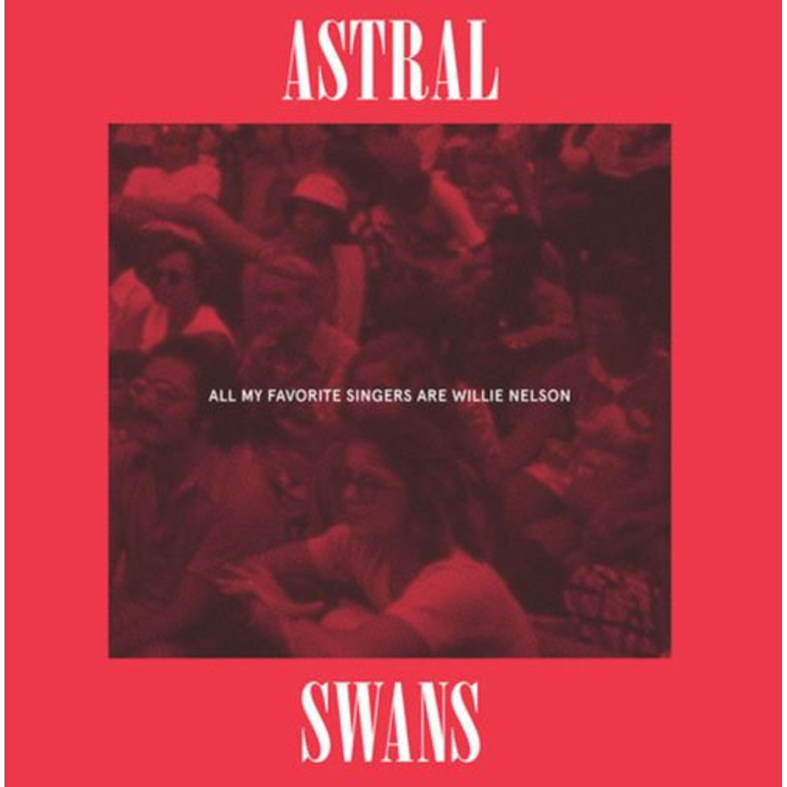 Picture of Astral Swans - All My Favorite Singers Are Wi