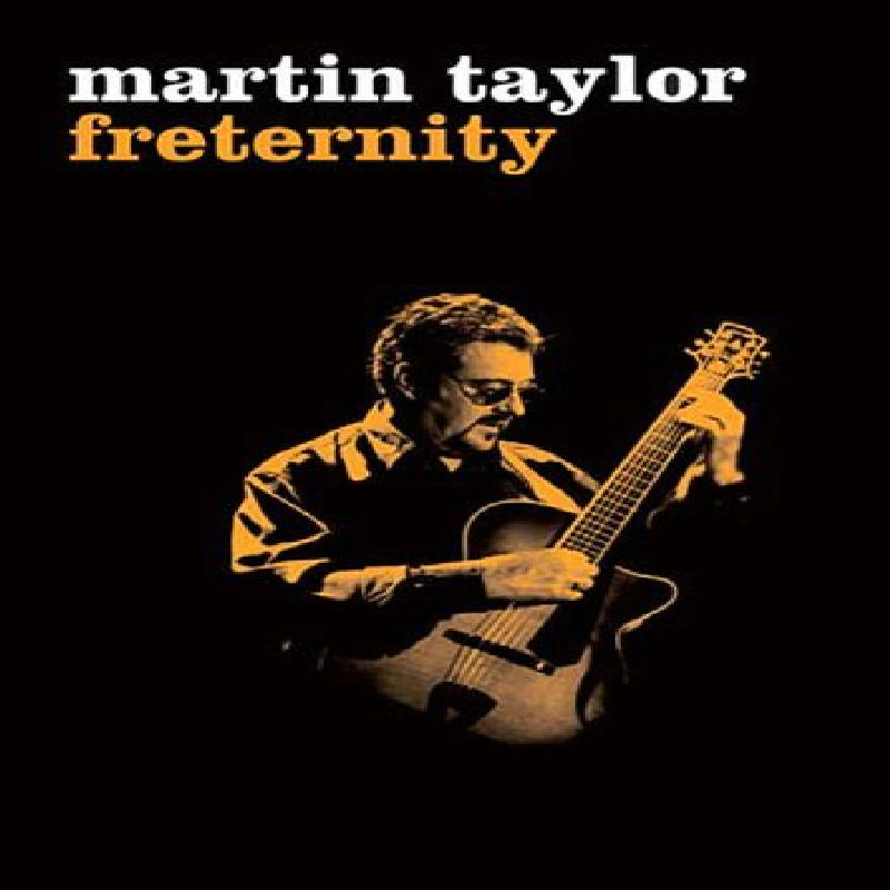Picture of Martin Taylor - Freternity