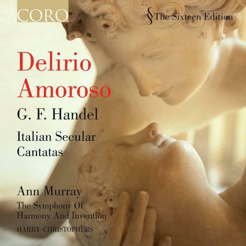 Picture of The 16:Christophers - HANDEL: DELIRIO AMOROSO