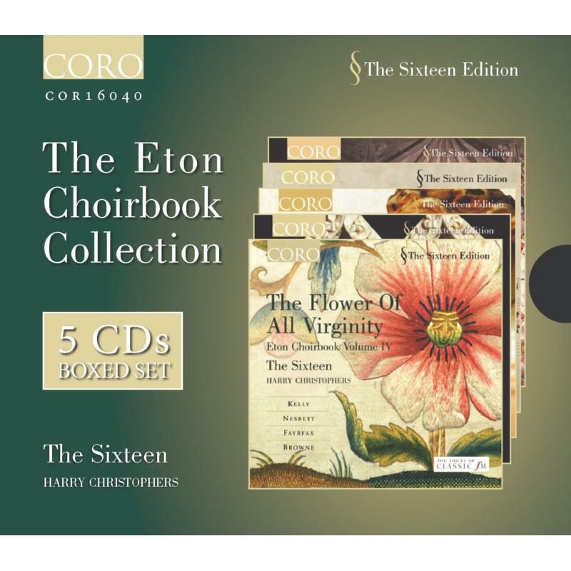 Picture of The 16:Christophers - The Eton Choirbook Collection: the Rose and the Ostrich Feather/Crown of Thorns/Pillars of Eternity/Flower of All Virgin