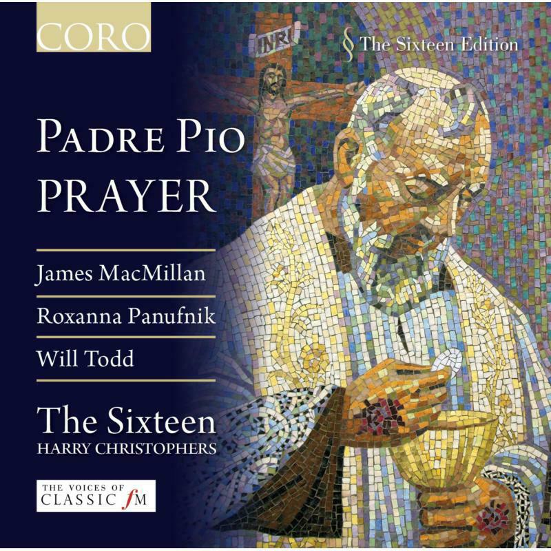 Picture of The Sixteen:Christophers - Padre Pio Prayer