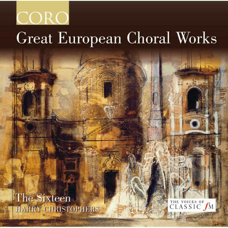Picture of The Sixteen:Christophers - Great European Choral Works