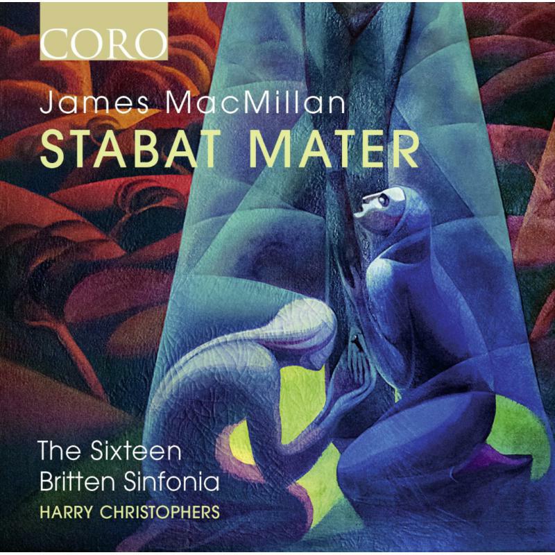 Picture of The Sixteen/Christophers - MACMILLAN:STABAT MATER