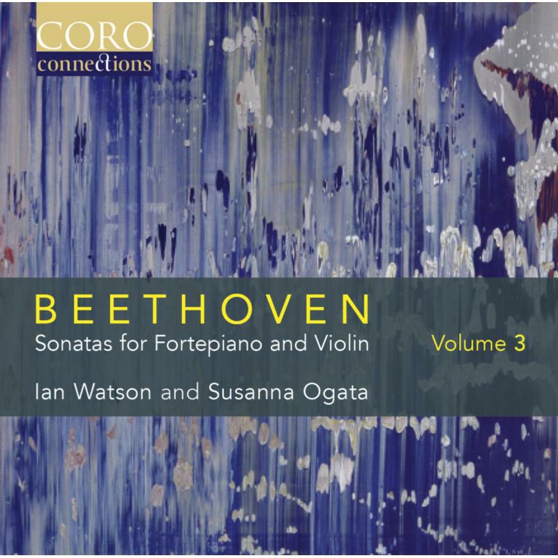 Picture of Susanna Ogata/Ian Watson - BEETHOVEN:SONATAS FOR FORTEPIANO AND VIOLIN VOL. 3