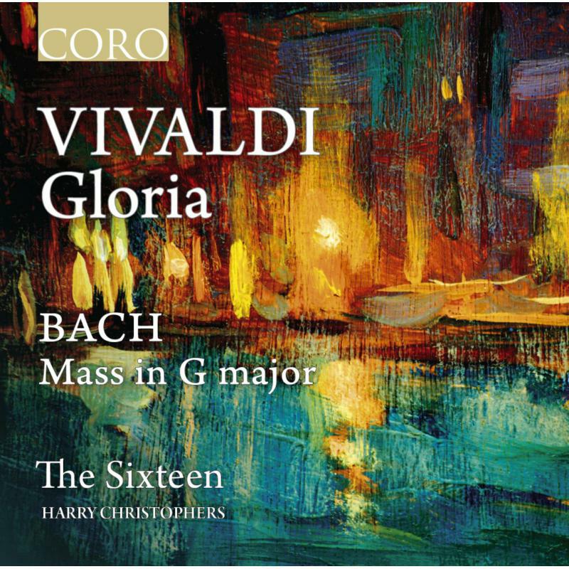 Picture of The Sixteen/Harry Christoph - Antonio Vivaldi: Gloria in G major, George Frideric Handel: Esther, Johann Sebastian Bach: Mass in G major