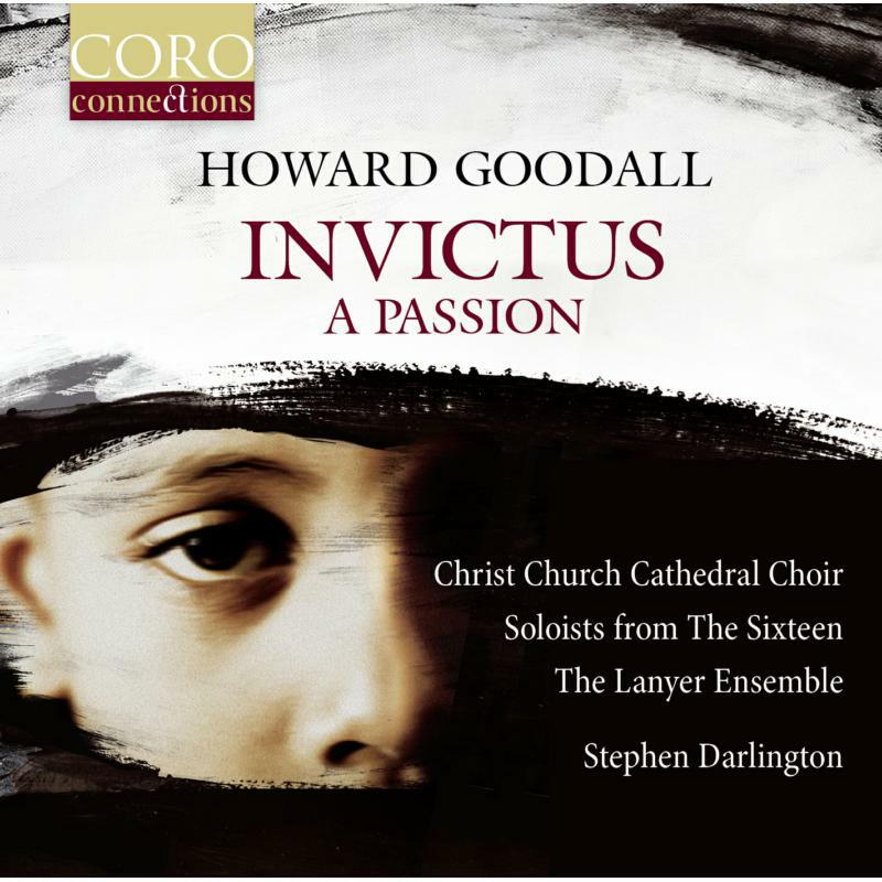 Picture of Cccc/Hopkins/Dobell - Howard Goodall: Invictus, A Passion