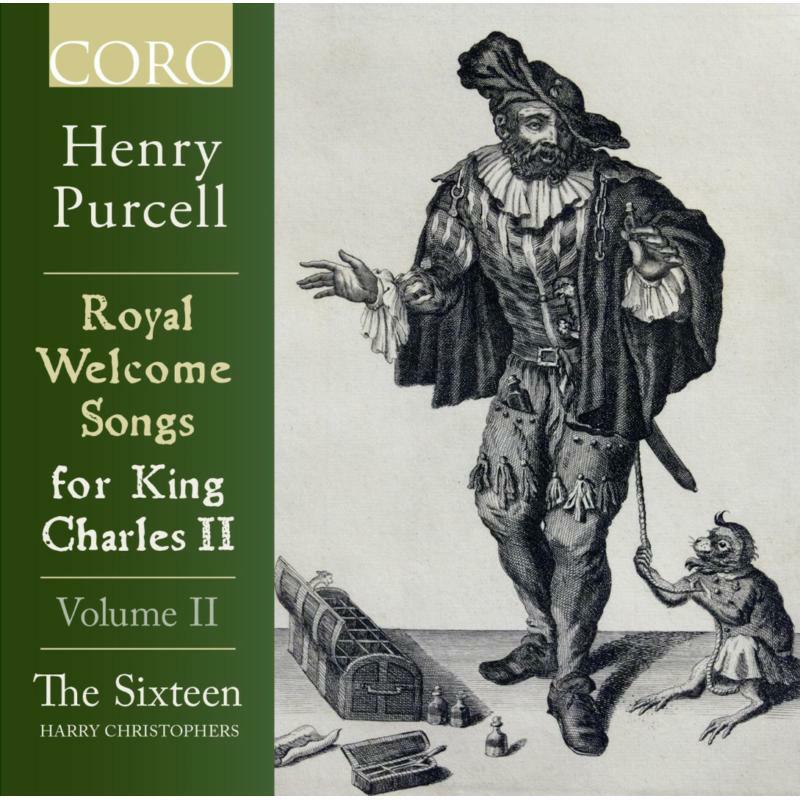 Picture of The Sixteen - Henry Purcell: Royal Welcome Songs for King Charles II, Vol. II