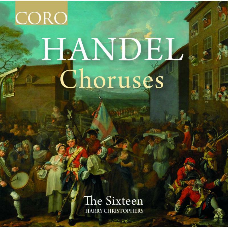 Picture of The Sixteen/Christophers - George Frideric Handel: Choruses