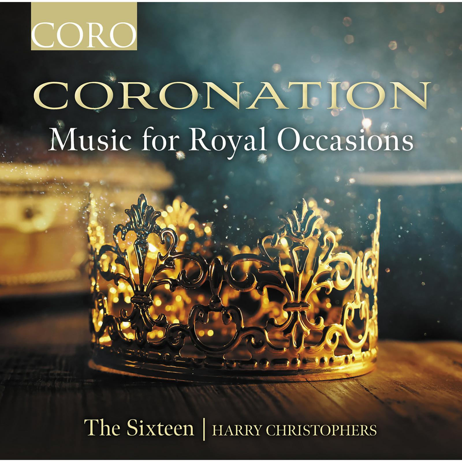 Picture of The Sixteen; Harry Christophers - Coronation - Music for Royal Occasions