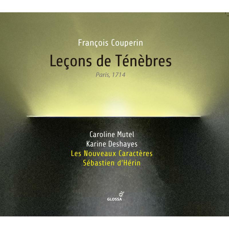 Picture of Caroline Muthel; Karine Deshayes; Les Nouveaux Caract�res - Lecons De Tenebres - Paris 1714