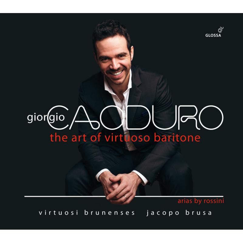 Picture of Giorgio Caoduro; Virtuosi Brunenses; Jacopo Brusa - Rossini: The Art Of Virtuoso Baritone