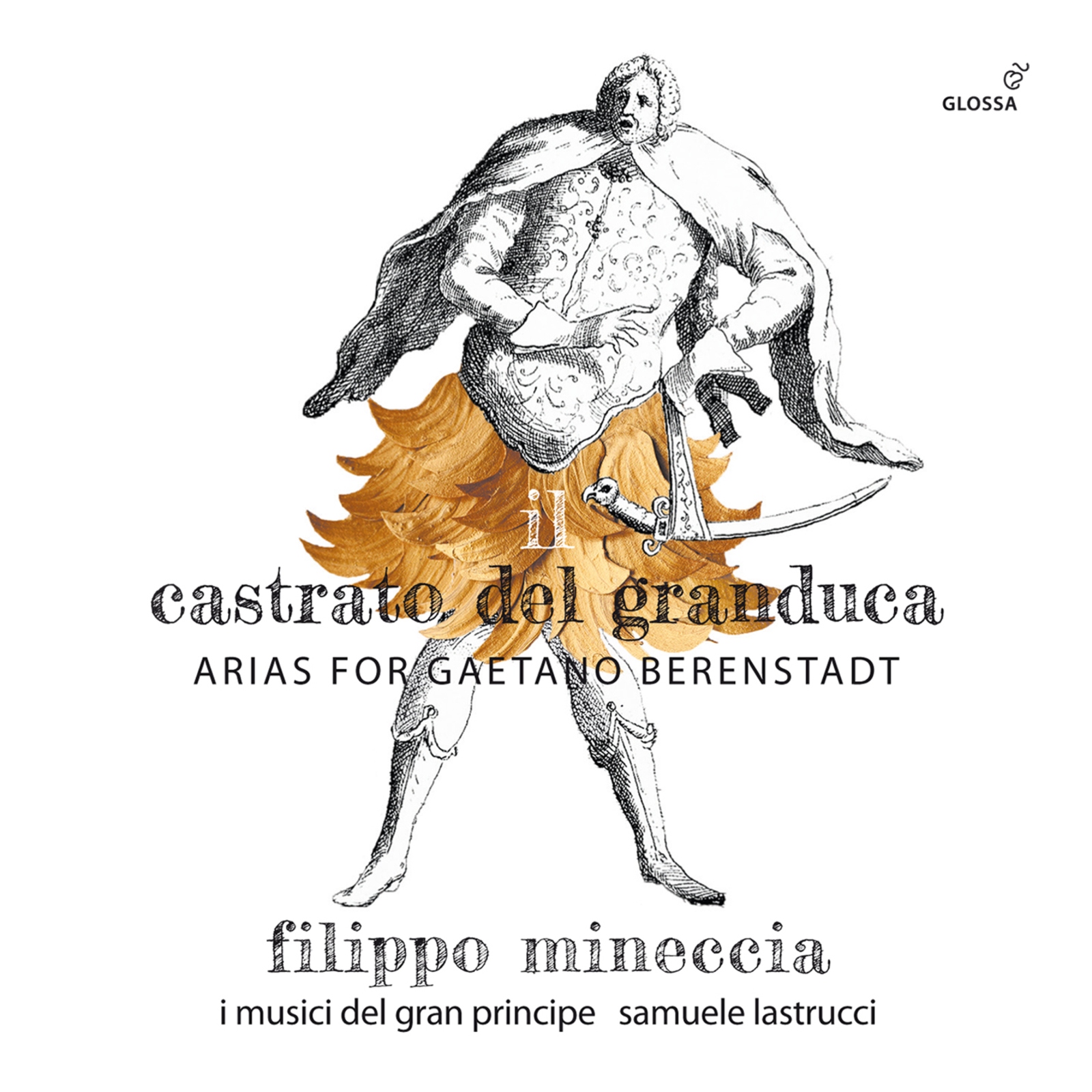 Picture of Filippo Mineccia - Il Castrata del Granduca: Arias for Gaetano Berenstadt