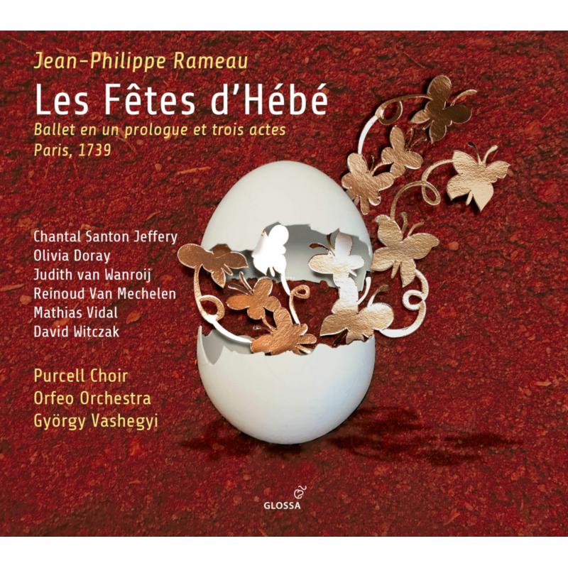 Picture of Soloists; Purcell Choir; Orfeo Orchestra; Gyorgy Vashegyi - Rameau: Les Fetes D'Hebe - Ballet En Und Prologue