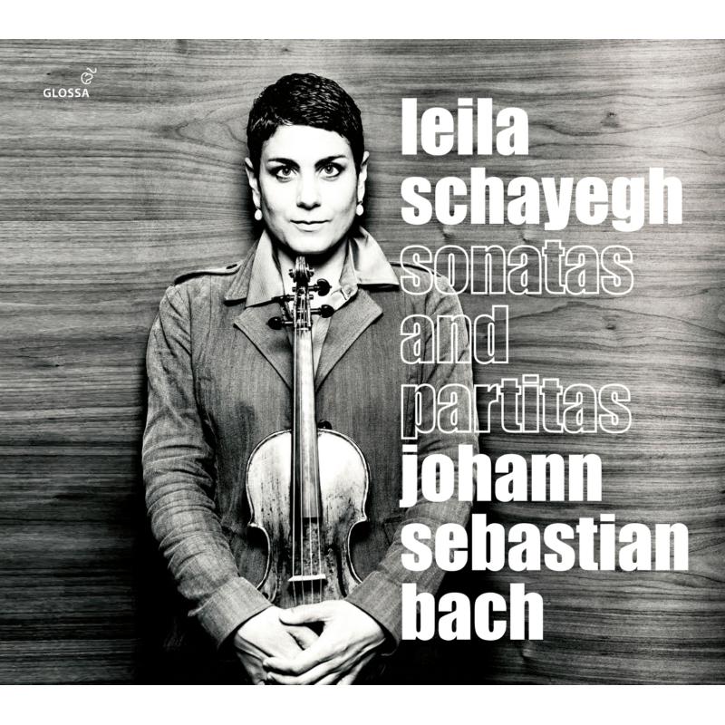 Picture of Leila Schayegh - JS Bach: Sonatas And Partitas BWV 1001-1006