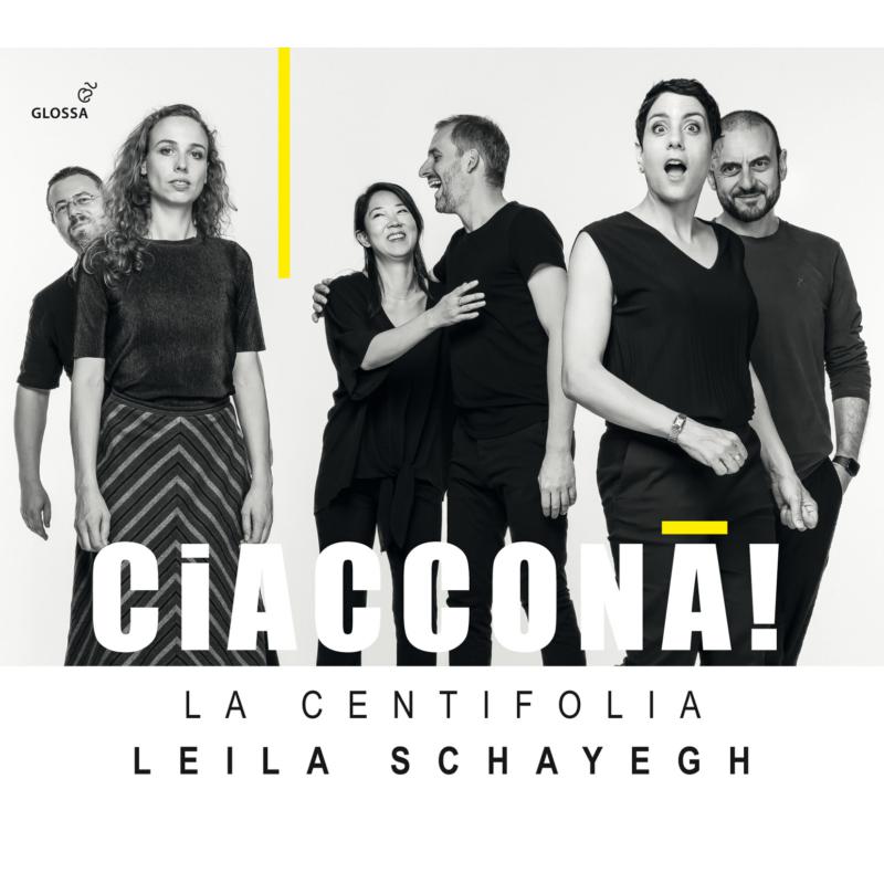 Picture of Leila Schayegh; La Centifolia - Ciaconna!